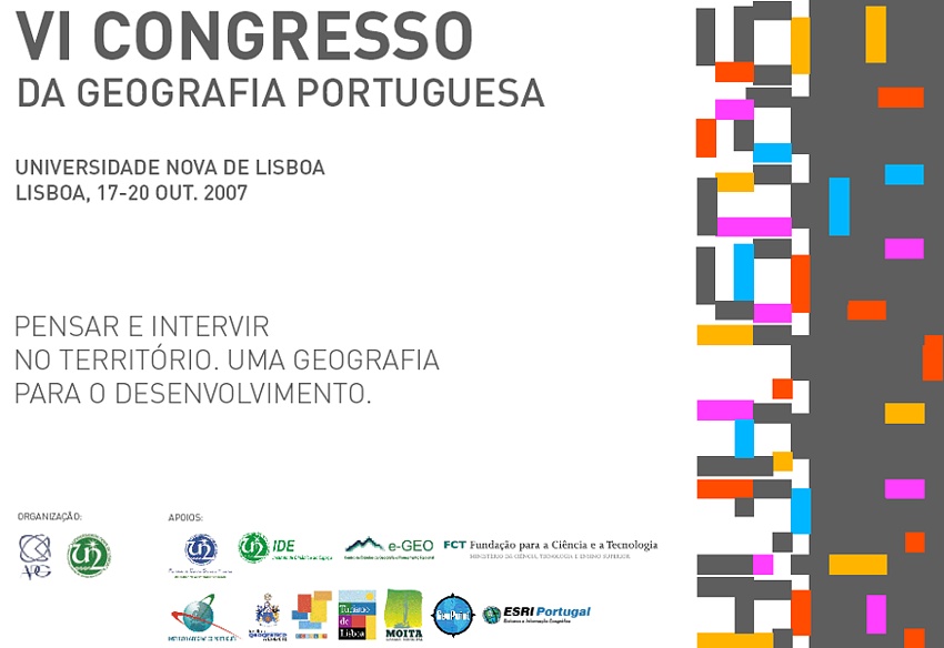 Cartaz do VI Congresso da Geografia Portuguesa - Universidade Nova de Lisboa, 17-20 Out. 2007